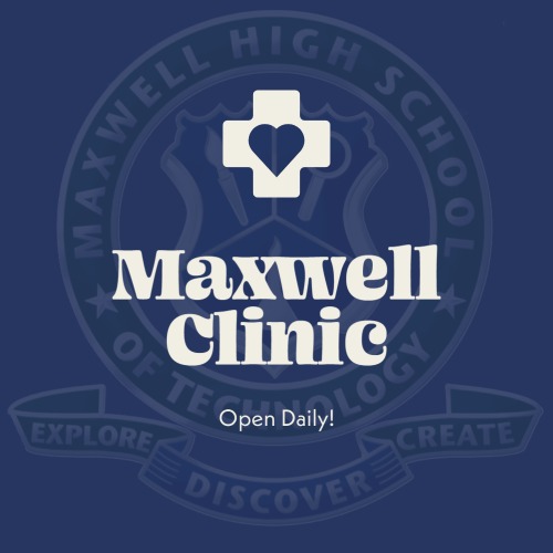 Maxwell Clinic Open Daily!
